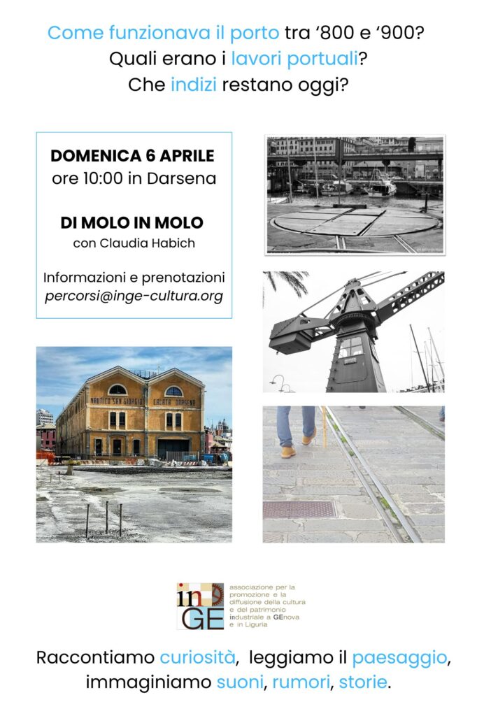 Percorso archeologia industriale Genova Di Molo in Molo
